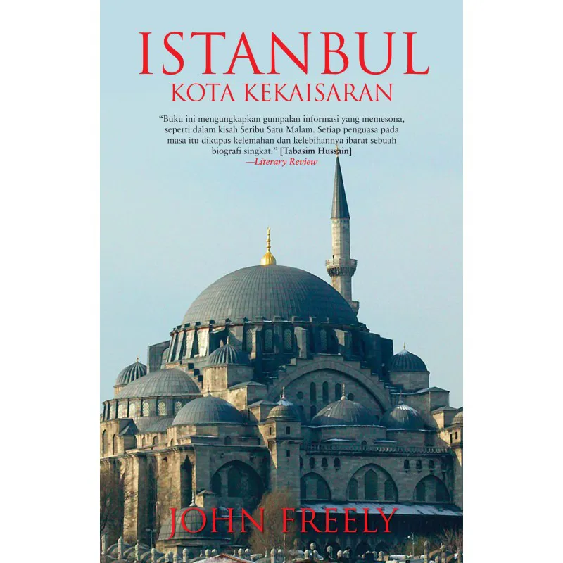 Buku Istanbul: Kota Kekaisaran oleh John Freely