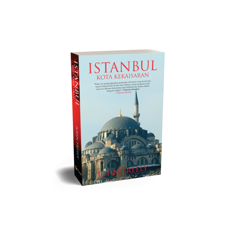 Buku Istanbul: Kota Kekaisaran oleh John Freely