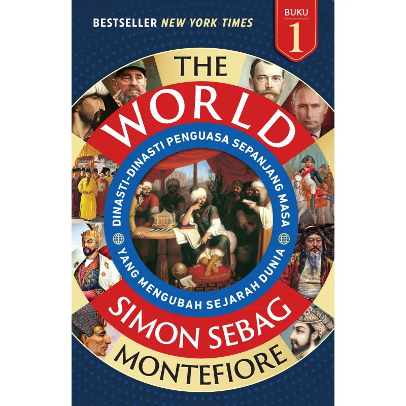 Buku The World - Buku 1 oleh SIMON SEBAG MONTEFIORE (lahir pada 1965) adalah sejarawan terkemuka asal Inggris