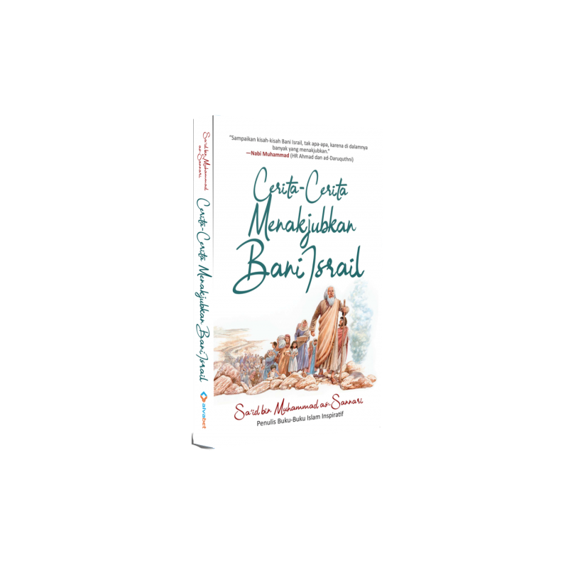 Buku Cerita-Cerita Menakjubkan Bani Israil oleh Sa‘id bin Muhammad as-Sannari