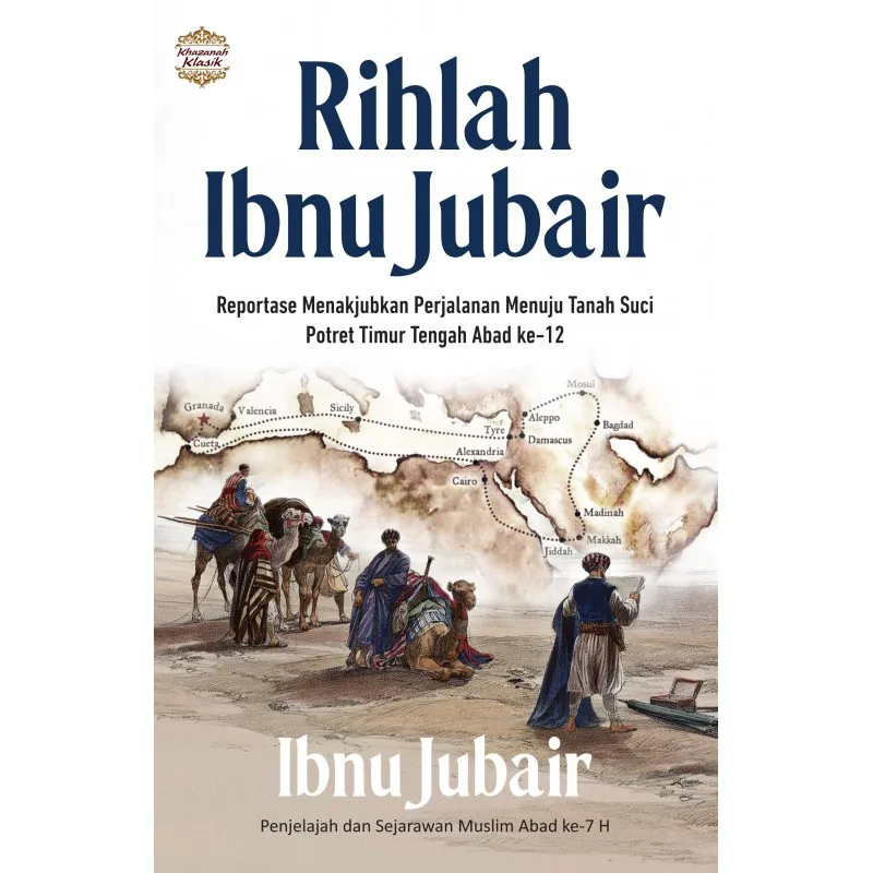 Buku Rihlah Ibnu Jubair oleh Ibnu Jubair