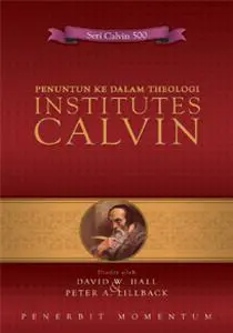 Penuntun ke dalam Theologi Institutes Calvin
