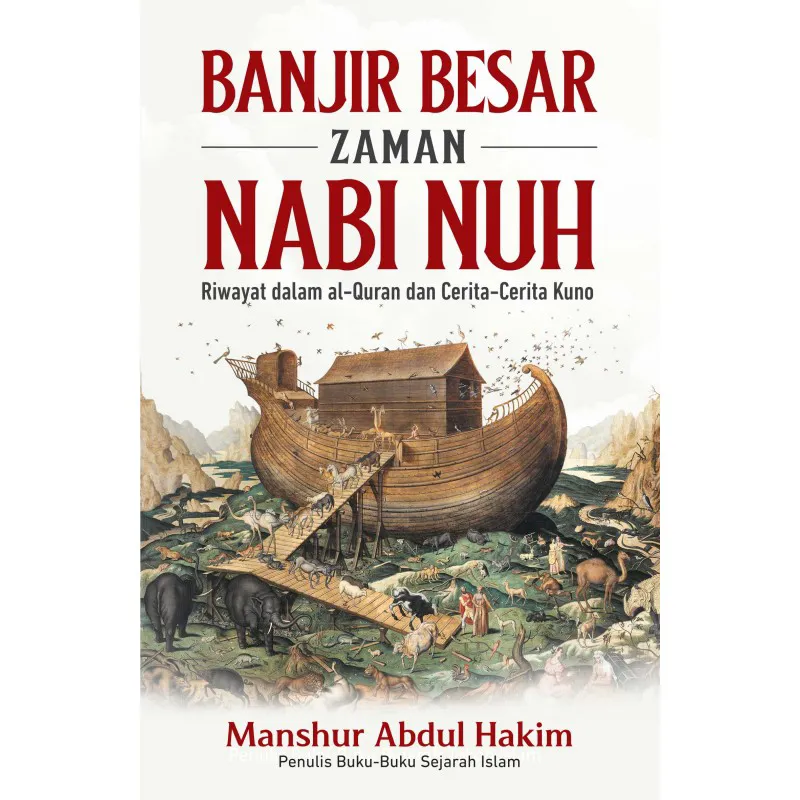Buku Banjir Besar Zaman Nabi Nuh oleh MANSHUR ABDUL HAKIM