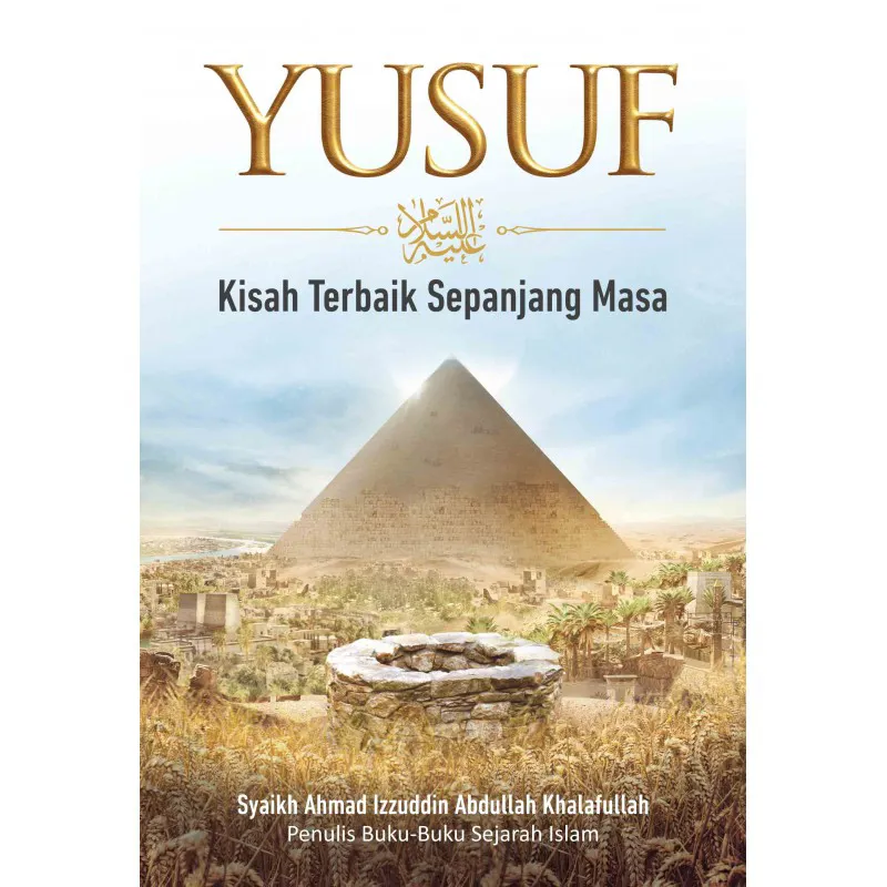 Buku Yusuf AS : Kisah Terbaik Sepanjang Masa oleh 