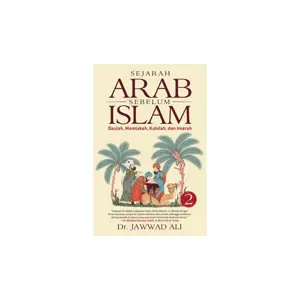 Sejarah Arab Sebelum Islam – Buku 2