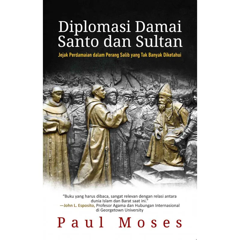 Buku Diplomasi Damai Santo dan Sultan oleh 