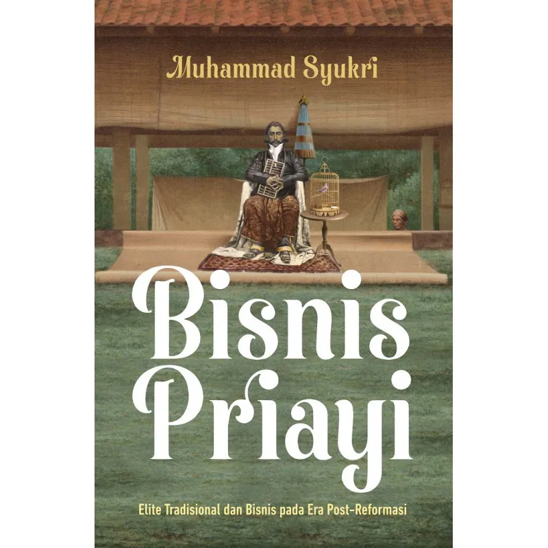 Buku Bisnis Priayi oleh Muhammad Syukri