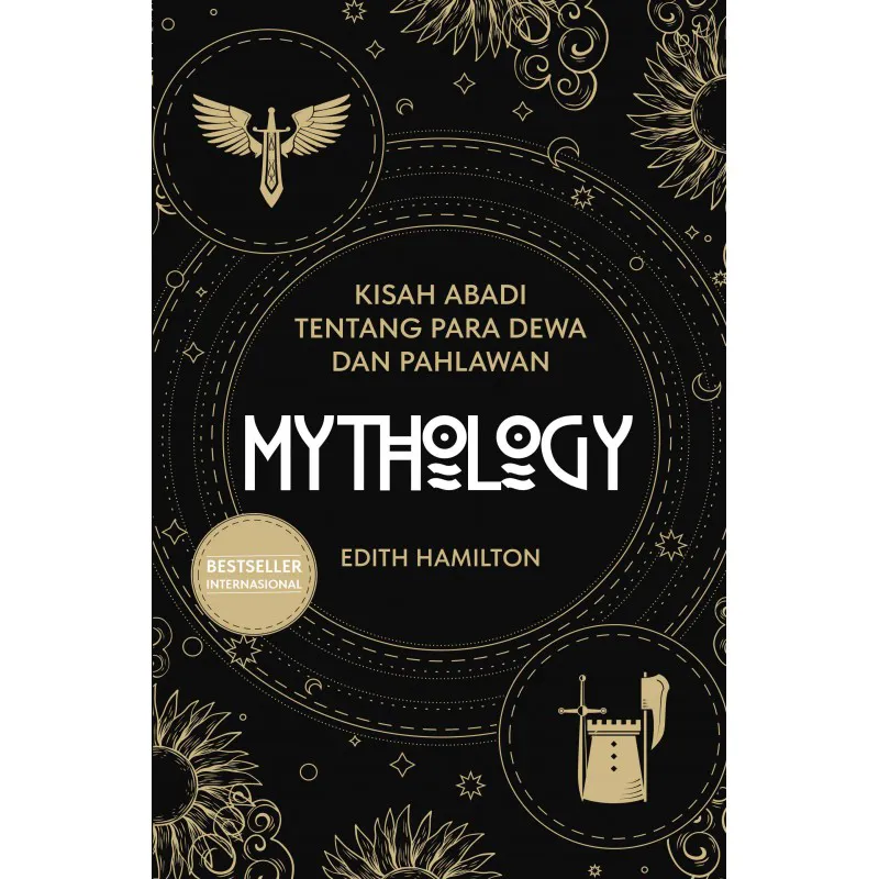 Buku Mythology: Kisah Abadi tentang Para Dewa dan Pahlawan oleh Edith Hamilton