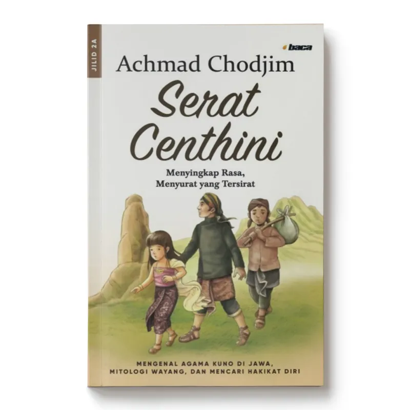 Buku Serat Centhini (Jilid 2A) oleh 