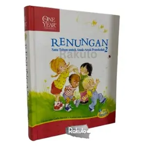Renungan Satu Tahun: Untuk Anak-Anak Prasekolah 2