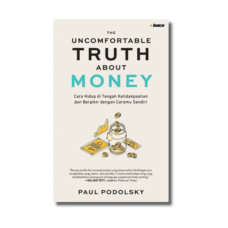 Buku The Uncomfortable Truth About Money oleh Paul Podolsky