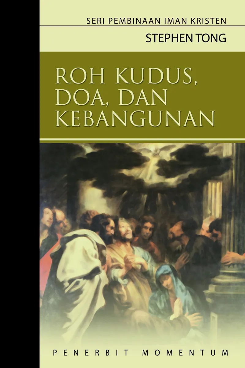 Roh Kudus, Doa, dan Kebangunan