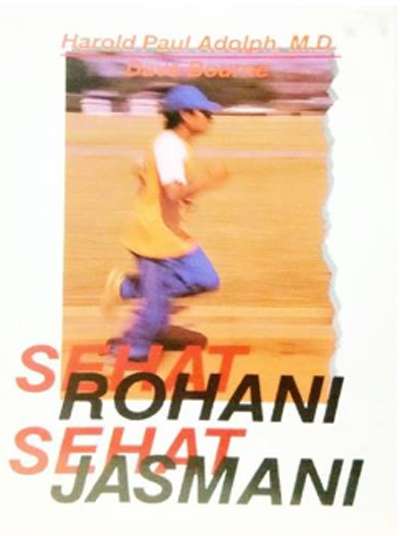 Buku Sehat Rohani – Sehat Jasmani oleh Harold Paul Adolph