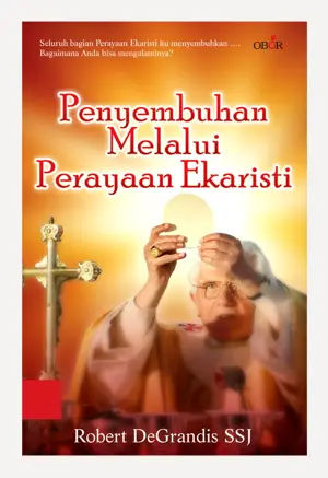 Penyembuhan Melalui Perayaan Ekaristi