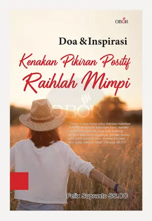 Doa & Inspirasi – Kenakan Pikiran Positif Raihlah Mimpi