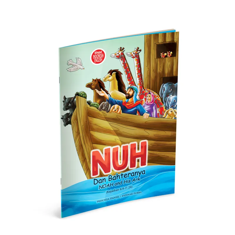 Buku Seri Tokoh Nuh dan BahteraNya - Noah and His Ark - Bilingual oleh Priscilla Daniel, Esdinar Purba