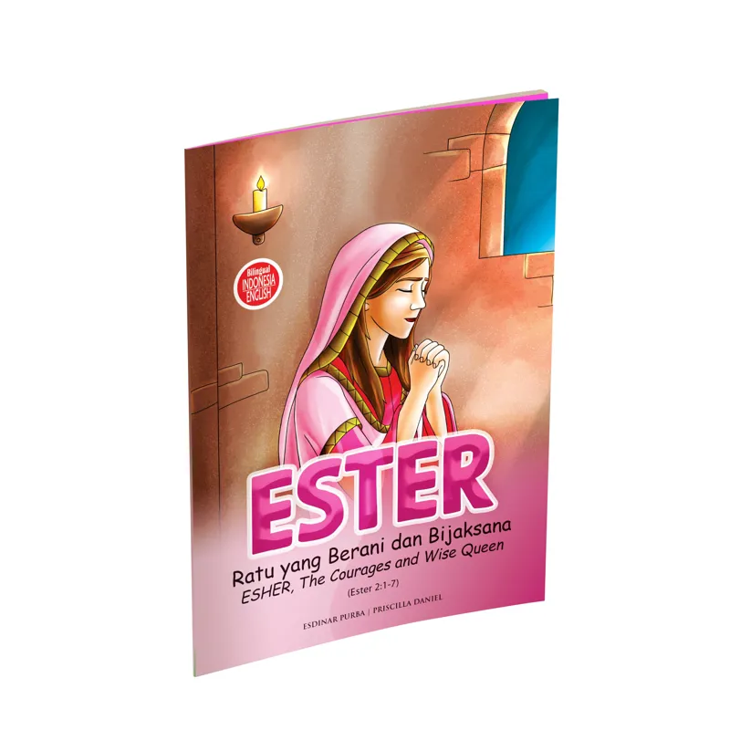 Buku Seri Tokoh ESTER Ratu yang Berani dan Bijaksana - Bilingual oleh 