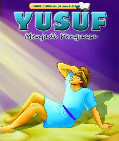 Buku Seri Tokoh YUSUF Menjadi Penguasa - Bilingual oleh 