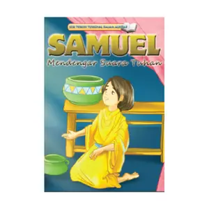 Seri Tokoh SAMUEL Mendengar Suara Tuhan - Bilingual