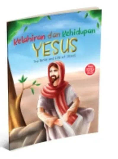 Buku Kelahiran dan Kehidupan Yesus - The Birth and Life of Jesus - Bilingual oleh 