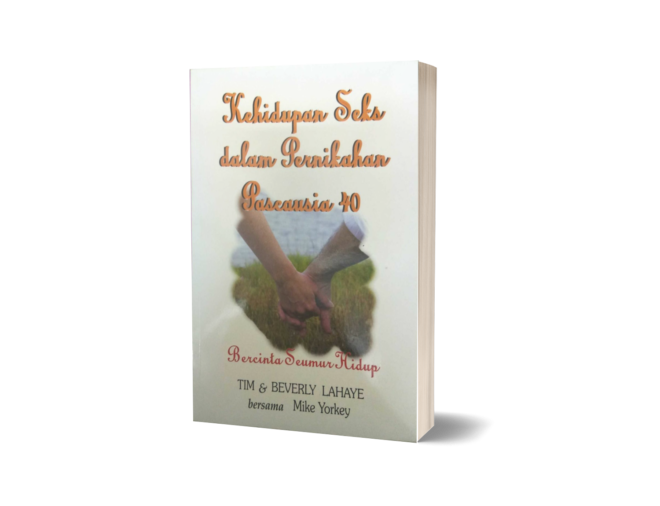 Buku Kehidupan Seks dalam Pernikahan Pascausia 40 oleh Tim Lahaye