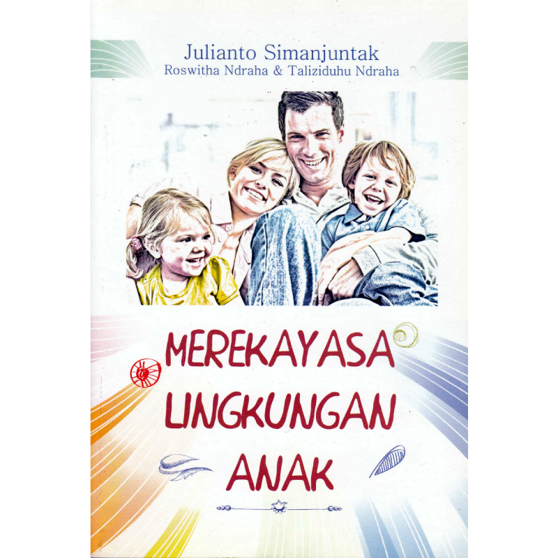 Buku Merekayasa Lingkungan Anak oleh Julianto Simanjuntak