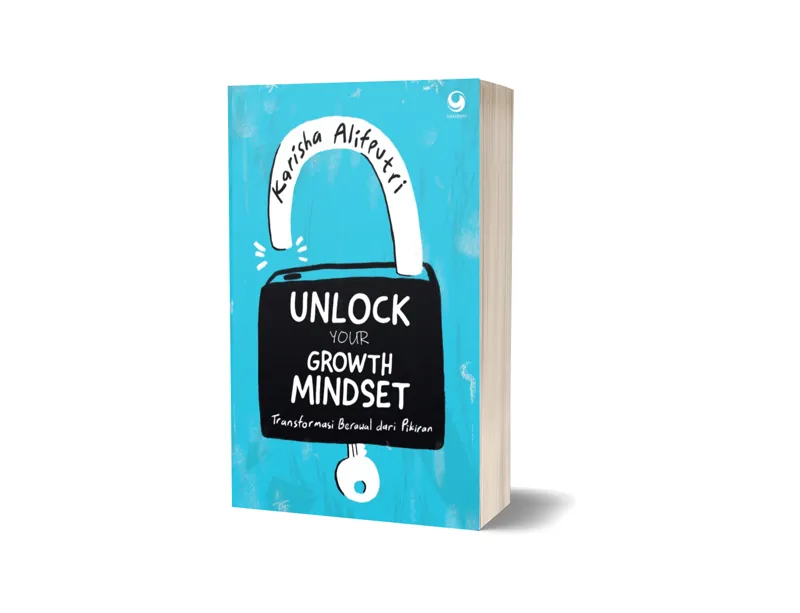Buku Unlock Your Growth Mindset: Transformasi Berawal dari Pikiran oleh Karisha Alifputri