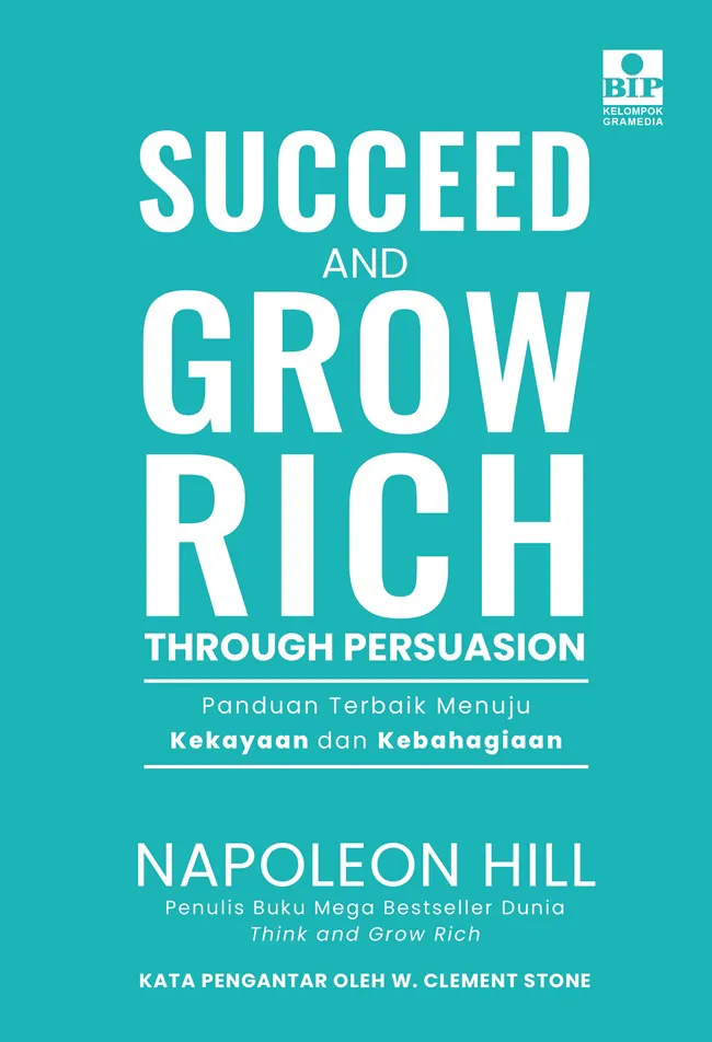 Buku Succeed and Grow Rich through Persuasion oleh Napoleon Hill