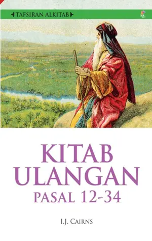 Tafsiran Alkitab - Kitab Ulangan Pasal 12-34