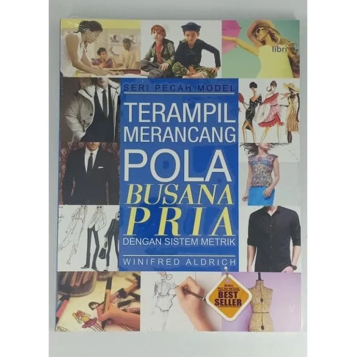 Buku Terampil Merancang Pola Busana Pria Dengan Sistem Metrik oleh Winifred Aldrich