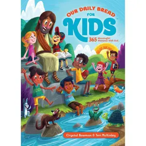 Our Daily Bread For Kids