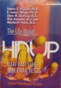 Buku Hidup Dari Hati Yang Diberikan Yesus oleh 	 James G. Friesen