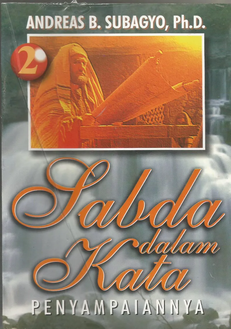 Buku Sabda Dalam Kata 2 – Penyajiannya oleh Andreas B. Subagyo