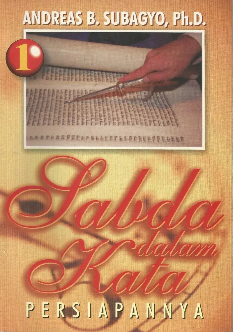 Buku Sabda Dalam Kata 1 – Persiapannya oleh Andreas B. Subagyo