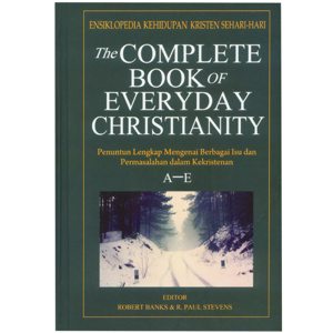 Ensiklopedia Kehidupan Kristen Sehari-hari Jilid A-E