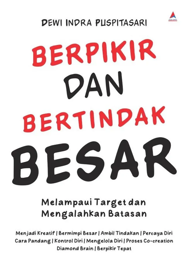 Buku Berpikir dan Bertindak Besar oleh Dewi Indra Puspitasari
