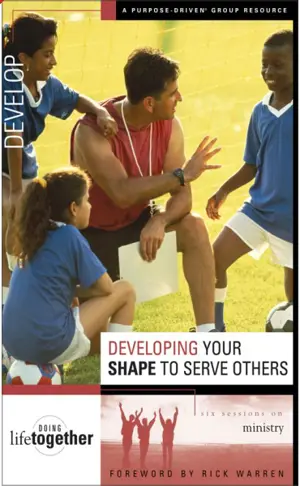 Seri Menjalani Kehidupan Bersama - Developing Your Shape to Serve Others 