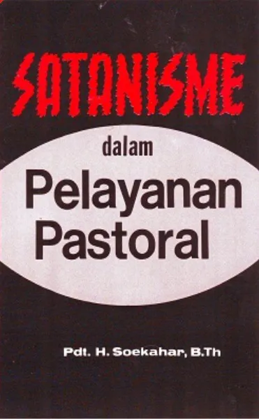 Buku Satanisme Dalam Pelayanan Pastoral oleh H. Soekahar