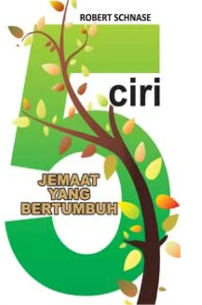 Buku 5 Ciri Jemaat yang Bertumbuh oleh Robert Schnase