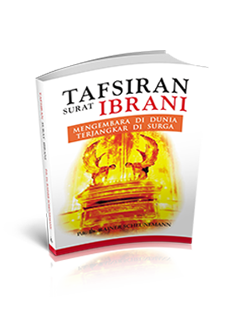 Tafsiran Surat Ibrani: Mengembara di Dunia Terjangkar di Surga