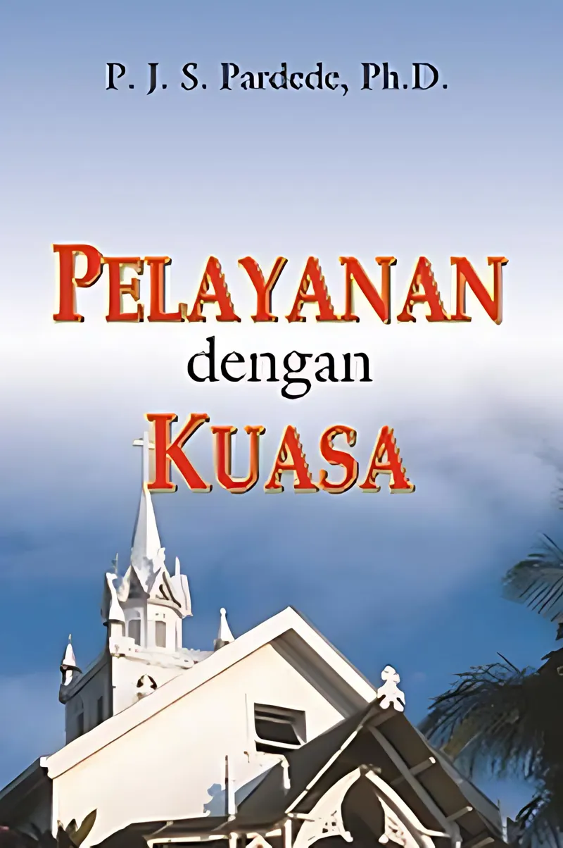 Buku Pelayanan Dengan Kuasa oleh 