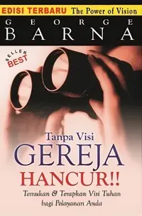 The Power of Vision - Tanpa Visi, Gereja Hancur