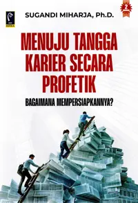 Menuju Tangga Karier Secara Profetik