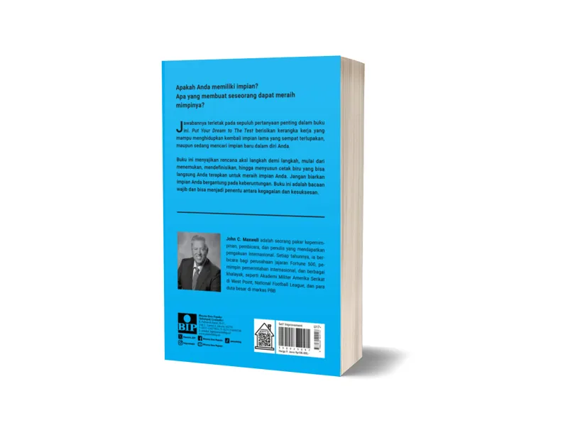 Buku Put Your Dream To The Test: 10 Pertanyaan Untuk Memetakan Impian dan Langkah Nyata Mewujudkannya oleh John C. Maxwell