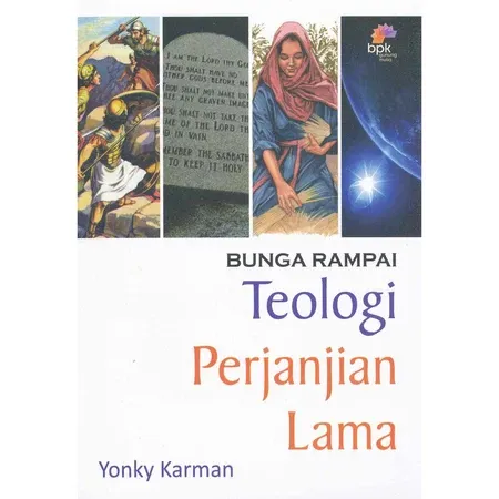 Buku Bunga Rampai Teologi Perjanjian Lama oleh Yongky Karman