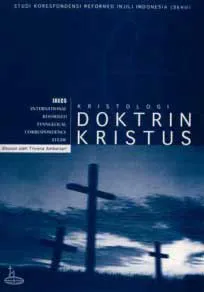SKRII 3: Kristologi ( Doktrin Kristus )
