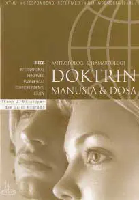 SKRII 5: Doktrin Manusia dan Dosa ( Anthropologi Dan Hermatologi )