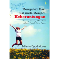 Mengubah Hari Sial Anda Menjadi Keberuntungan