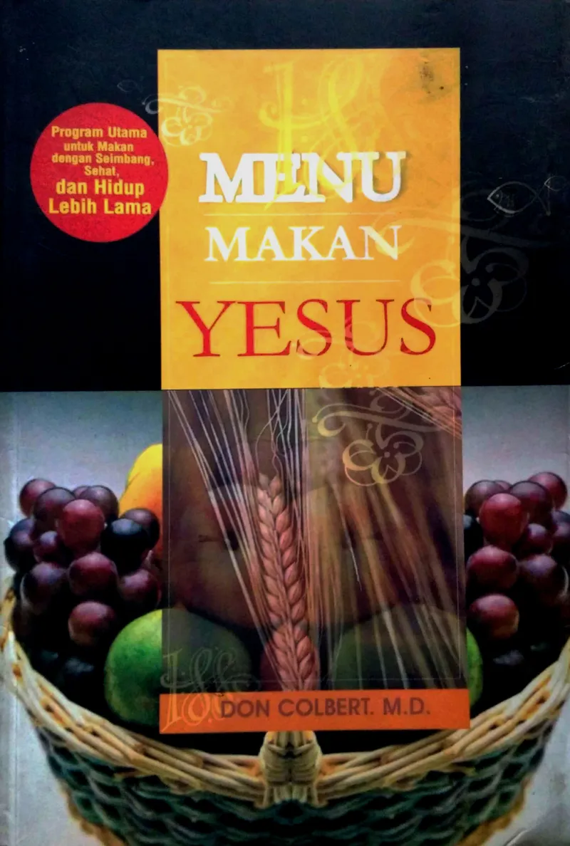 Buku Menu Makan Yesus oleh Don Colbert