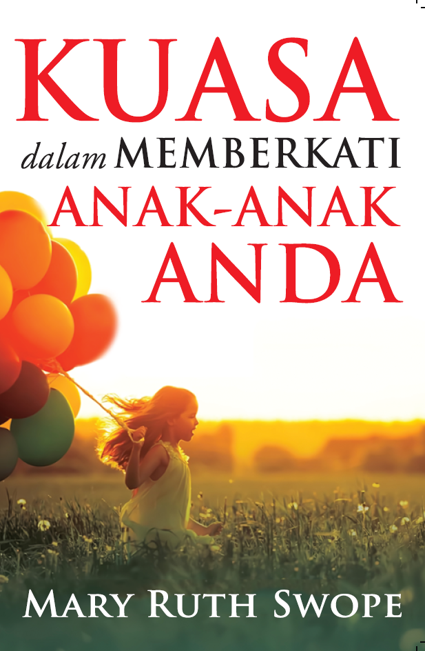 Buku Kuasa dalam Memberkati Anak-anak Anda oleh Mary Ruth Swope